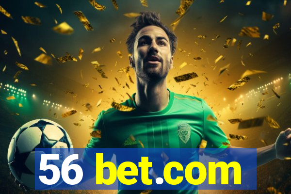 56 bet.com